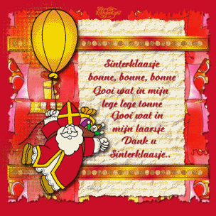Animatie van Sinterklaas met tekst: Sinterklaasje bonne, bonne, bonne, gooi wat in mijn lege lege tonne, gooi wat in mijn laarsje, dank u Sinterklaasje